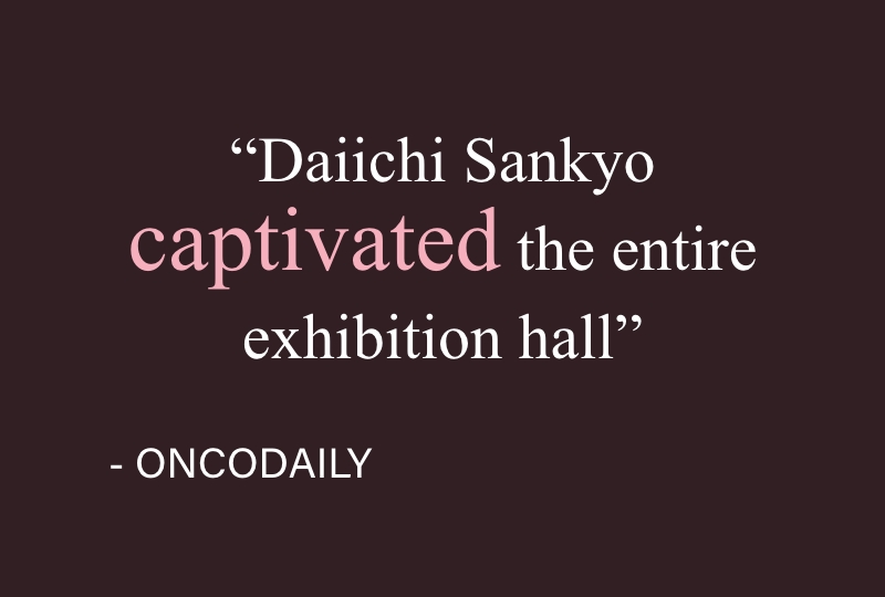 Daiichi Sankyo captivated the entire exhibition hall